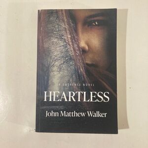Heartless by John Matthew Walker Book